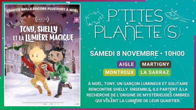 08.11 - P'TITES PLANETE(S) - TONY, SHELLY ET LA LUMIERE MAGIQUE - SITE.jpg