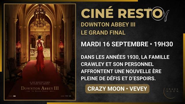 16.09 - CINE RESTO - DOWNTON ABBEY III  LE GRAND FINAL - SITE.jpg