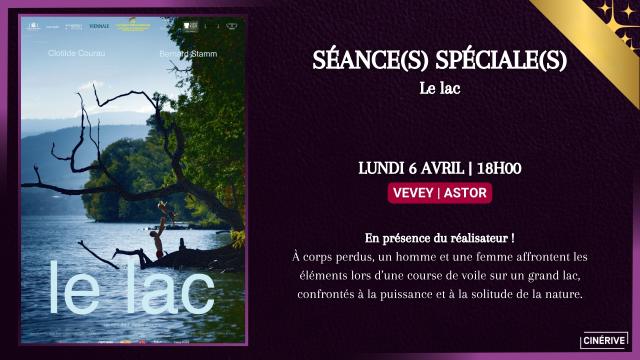06.04 - SÉANCE(S) SPÉCIALE(S) - LE LAC - SITE.jpg
