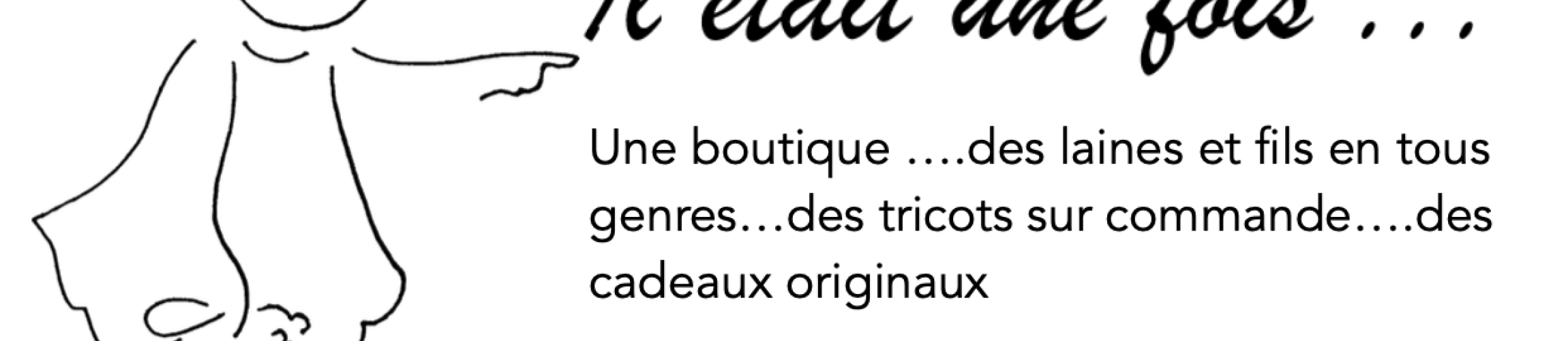 IL ÉTAIT UNE FOIS...