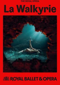LE ROYAL OPERA : LA WALKYRIE