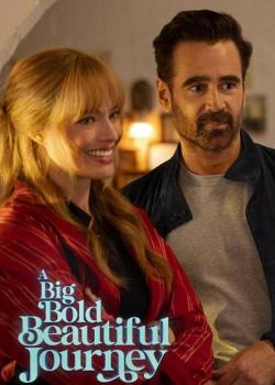 A BIG BOLD BEAUTIFUL JOURNEY
