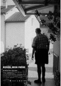 ROGER, MON FRERE