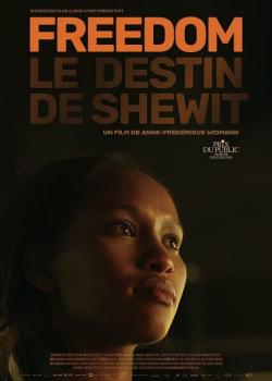 FREEDOM : LE DESTIN DE SHEWIT